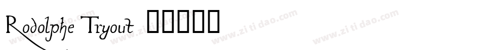 Rodolphe Tryout字体转换